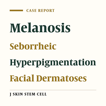 Bilateral Symmetrical Oval Hyperpigmentation on the Face: A Case of Seborrheic Melanosis