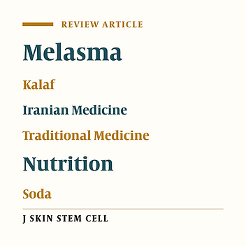 Nutritional Advice for Patients with Melasma in Iranian Traditional Medicine