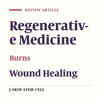 Cover image of the article: Regenerative Medicine: Novel Approach in Burn Wound Healing