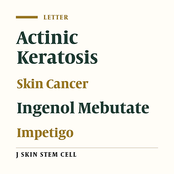 Impetigo After Actinic Keratosis Treatment With Ingenol Mebutate Gel: An Important Complication