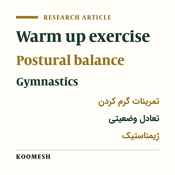Acute effect of different warm up protocols on static and dynamic balance indices and balance the vault in skilled female gymnast