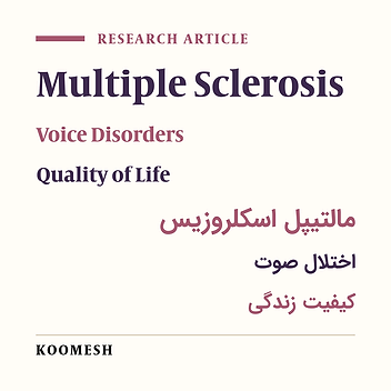 Realtion between the voice disorder and the quality of life in patients with multiple sclerosis