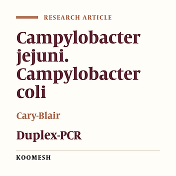 Designing a rapid and accurate method for transportation and culture of the Campylobacter jejuni and Campylobacter coli-fastidious bacteria in the children with bacterial gastrointestinal symptoms