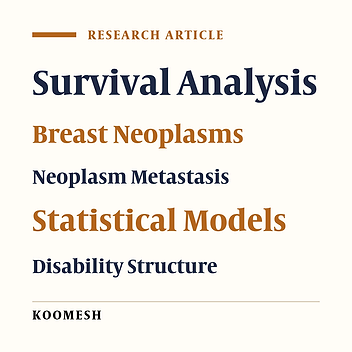Application of log-normal parametric model in disability structure to predict metastasis and death due to breast cancer