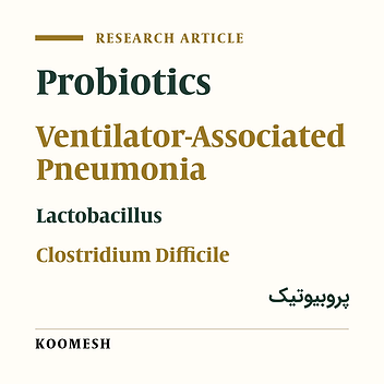 Probiotic effects in prevention from ventilator-associated pneumonia