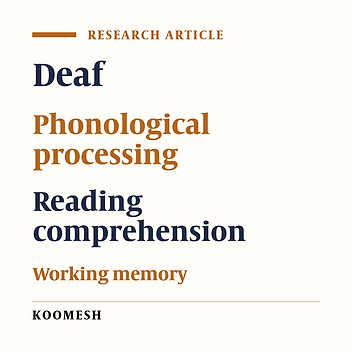 Phonological awareness, working memory and reading comprehension in deaf children