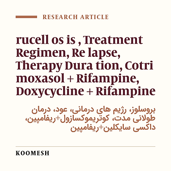 Comparison of the efficacy of two months of treatment with Co-trimoxasol + Rifampine versus Doxycycline + Rifampine in brucellosis