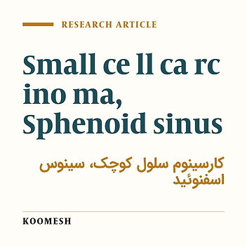 Small cell carcinoma of sphenoid sinus