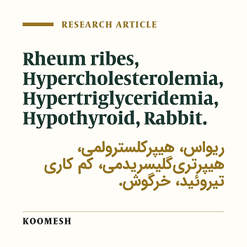The effects of Rheum Ribes on serum lipids in hyperlipidemic Rabbit