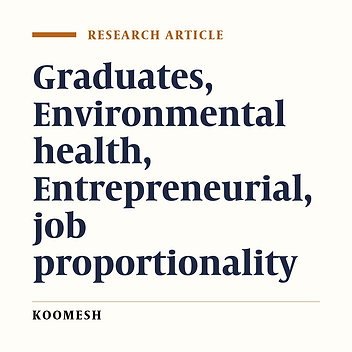 Evaluation of the situation of employment of the graduates of the field of the environmental health in Iran between 1996 to 2003