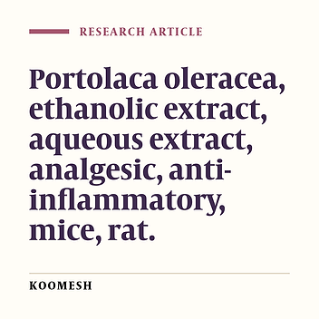 Analgesic and anti-inflammatory effects of Portolaca oleracea extracts in mice  rat