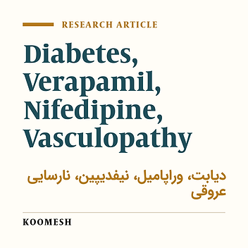 The effect of Nifedipine and Verapamil on vasculopathy in chronic experimental diabetic rats