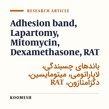The effect of mitomycin and dexamethasone on peritoneal adhesion formation after abdominal surgery in Rat