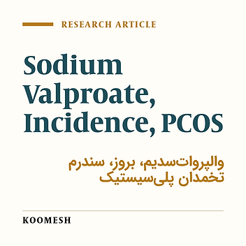 Sodium Valproate effect in occurrence of Polycystic Ovarian Syndrome