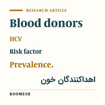 Prevalence of hepatitis C and its risk factors in blood donors at Shiraz transfusion center