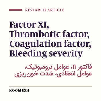 Correlation of thrombotic factor with bleeding severity in patient’s with factor XI deficiency