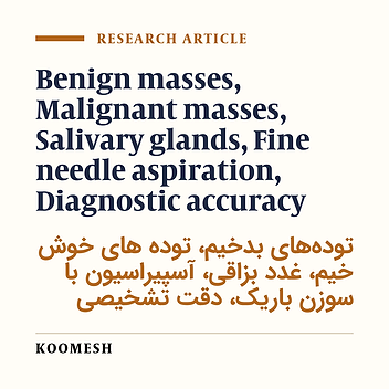 Value of fine needle aspiration in cytological diagnosis of salivary gland masses