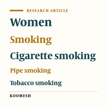Epidemiology of smoking among adult women population of Semnan province, Iran