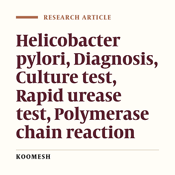 Compression of three methods of polymerase chain reaction, culture and rapid urease test in diagnosis of Helicobactr pylori in gastric biopsy specimen