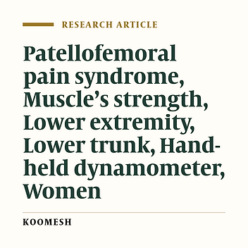 Strengths of lower extremity and lower trunk muscles in females with patellofemoral pain syndrome