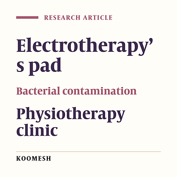 Rate of bacterial contamination of electrotherapy pads used in the physiotherapy clinics