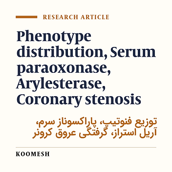 Determination of serum paraoxonase phenotype distribution by double-substrate method in patients with coronary artery disease