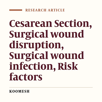 Incidence and risk factors for wound disruption following cesarean section