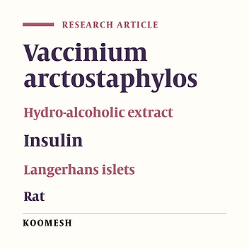 Effect of hydro-alcoholic extract of Vaccinium arctostaphylos on insulin release from rat-isolated langerhans islets