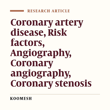 The relationship between coronary risk factors and coronary artery involvement based on angiogrpahy findings