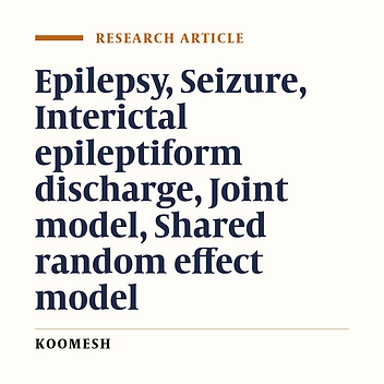 Joint modeling factors affecting interictal epileptiform discharge and seizure occurrence among epileptic patients