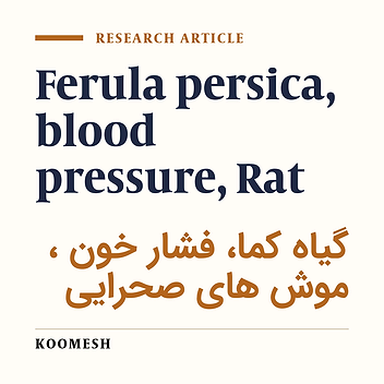 Acute and chronic effects of aqueous Ferula persica extract on blood pressure of normotensive rats