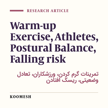 Acute effect of warm-up training on the static and dynamic balance indices in athletic and non-athletic subjects