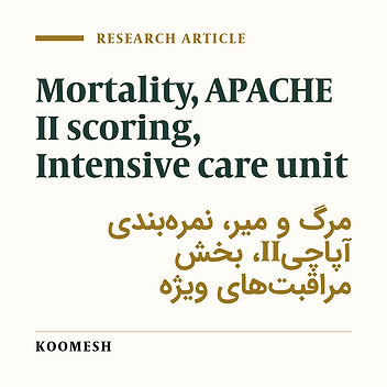 Evaluation of patient mortality in intensive care units using the APACHE IIscoring system