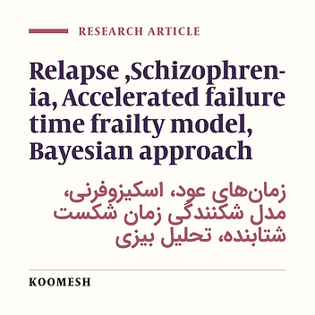 Applying accelerated failure time frailty model using Bayesian approach to identify some risk factors of time to relapses in schizophrenia patients