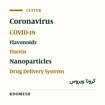 Letter to the Editor: Treatment of Covid-19 with Fisetin flavonoid nanoparticles