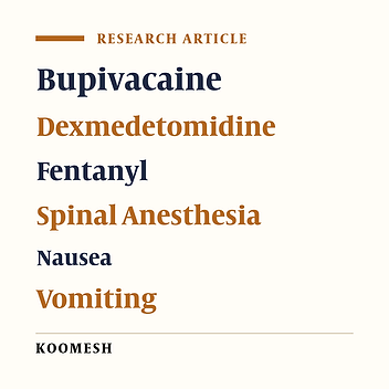 Comparison of the effect of adding dexmedetomidine and fentanyl to bupivacaine on nausea and vomiting in patients undergoing lower extremity orthopedic surgery with spinal anesthesia: A double-blind randomized clinical trial