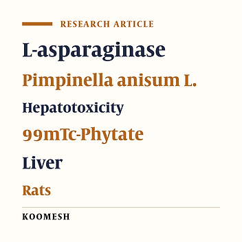 Beneficial effects of Pimpinella anisum L. ethanol and aqueous extracts on L-asparaginase-associated hepatotoxicity using specific 99mTc-Phytate biodistribution studies in rats
