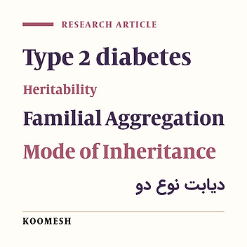 Type 2 diabetes heritability in the Tehran families: Tehran cardiometabolic genetic study