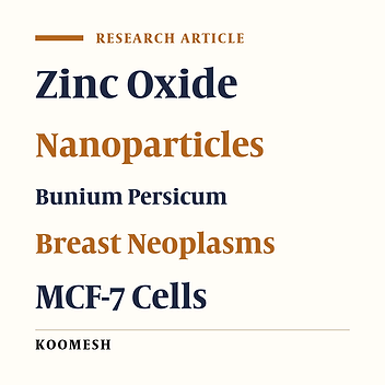 Evaluation of Cytotoxic and Apoptotic Effects of Green Synthesized Zn Oxide Nanoparticles on the MCF-7 breast cancer Cell Line