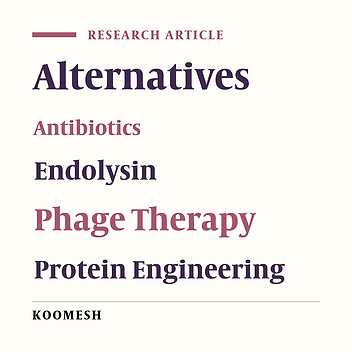 Introducing the characteristics of Endolysin as an alternative to antibiotics