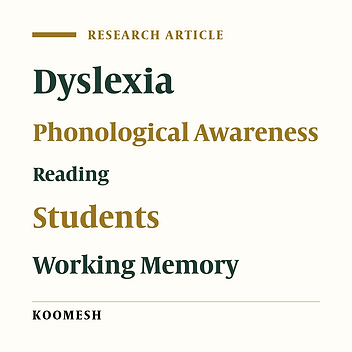 Examining the effectiveness of improving working memory on reading skill in children with dyslexia
