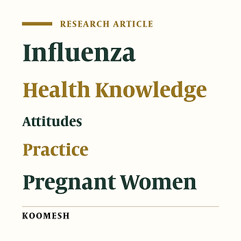An investigation of educational intervention impact on pregnant women for promote preventive behaviors of influenza H1N1:using health belief model