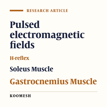 Does applying pulsed electromagnetic field on the lumbopelvic area of postmenopausal women with osteoporosis affect the motoneuron activities of soleus and gastrocnemius muscles? An emphasis on the H-reflex recruitment curve changes