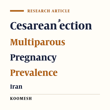 Prevalence of cesarean section and its related factors among multiparous in Tehran province, Iran