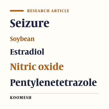 Effect of estradiol and soy extract administration on pentylenetetrazole induced clonic seizures and serum levels of nitric oxide metabolites in ovariectomized rats