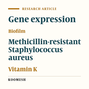 Activity of biofilm genes icaA and icaR in methicillin-resistant Staphylococcus aureus treated with vitamin K in wound specimens
