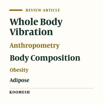 Effect of whole body vibration on body fat: A systematic review of past studies