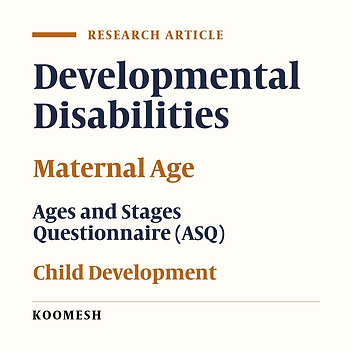 Relationship between maternal age and developmental status infants aged 6-18 months