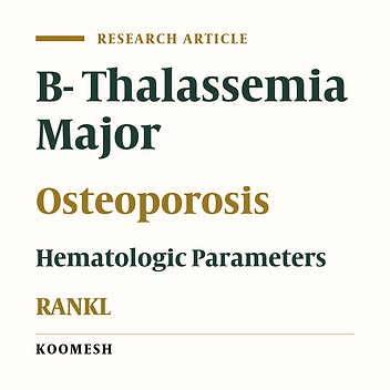 Correlation between serum levels of RANKL with osteoporosis in patients with beta thalassemia major