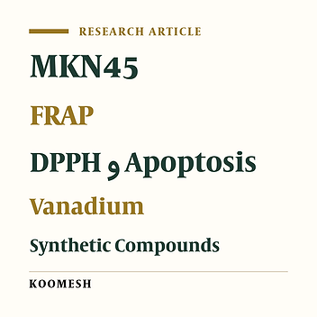 Antioxidant properties of vanadium complexes and their anticancer effects on human gastric cancer cell line MKN45
